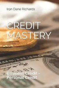 Credit Mastery business credit , get business credit, build business credit